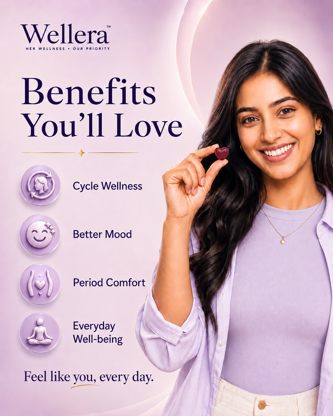 Wellera — Designed Around Her Everyday Life
